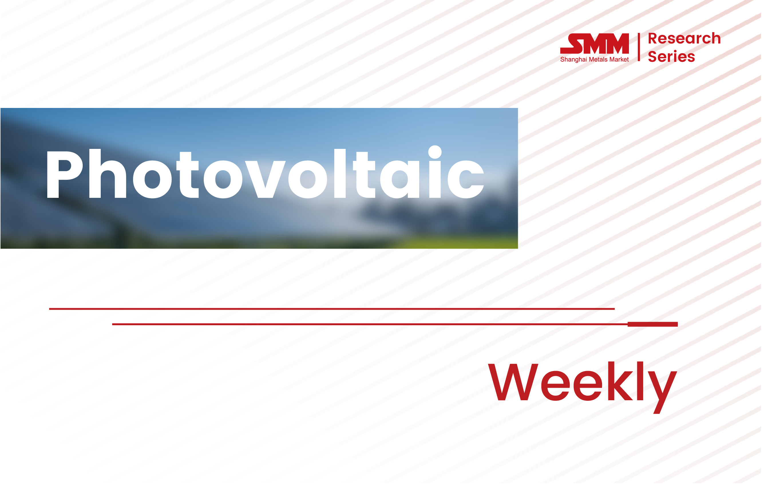 SMM Photovoltaic Weekly