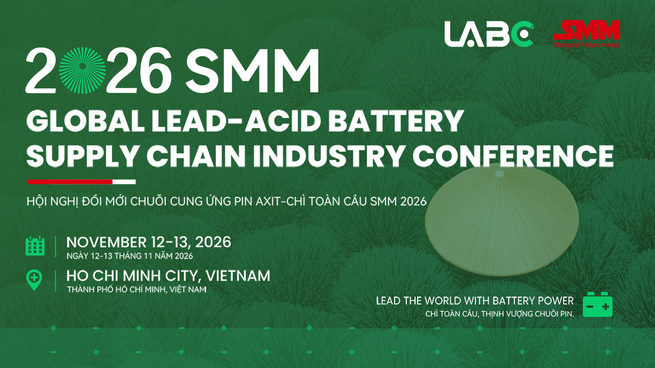 2026 SMM Global Lead-Acid Battery Supply Chain Industry Conference